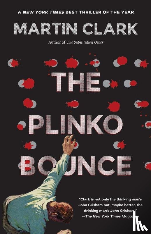Clark, Martin - The Plinko Bounce
