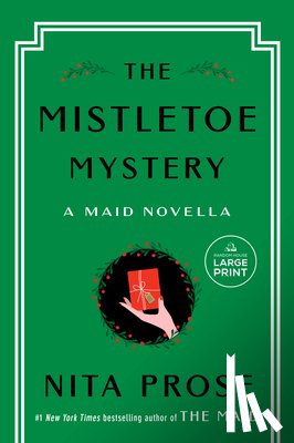 Prose, Nita - The Mistletoe Mystery: A Maid Novella