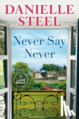 Steel, Danielle - Never Say Never