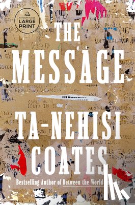 Coates, Ta-Nehisi - Coates, T: Message