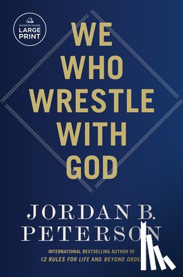 Peterson, Jordan B - Peterson, J: We Who Wrestle with God