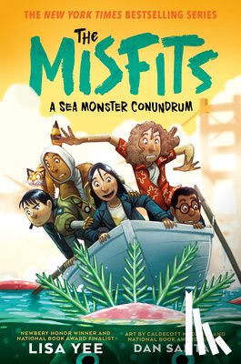 Yee, Lisa, Santat, Dan - A Sea Monster Conundrum (The Misfits)