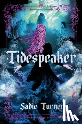 Turner, Sadie - Tidespeaker