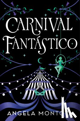 Montoya, Angela - Carnival Fantástico