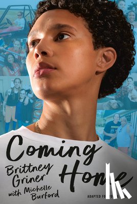 Griner, Brittney, Burford, Michelle - Coming Home (Adapted for Young Adults)