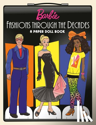 Random House - Barbie Fashions Through the Decades: A Paper Doll Book