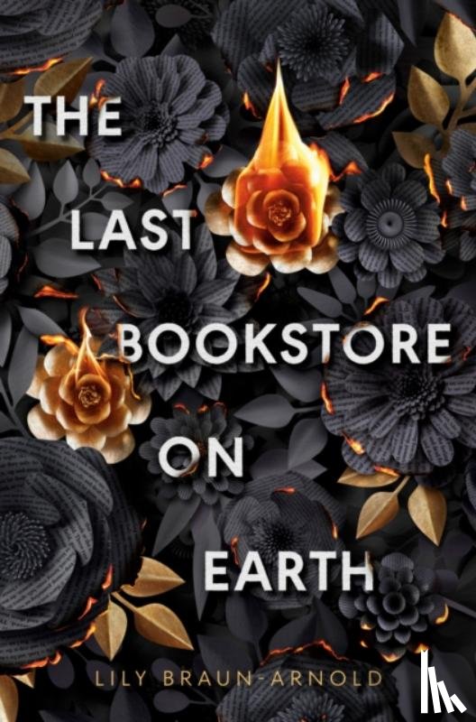 Braun-Arnold, Lily - Last Bookstore On Earth