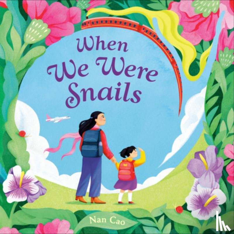 Cao, Nan - When We Were Snails