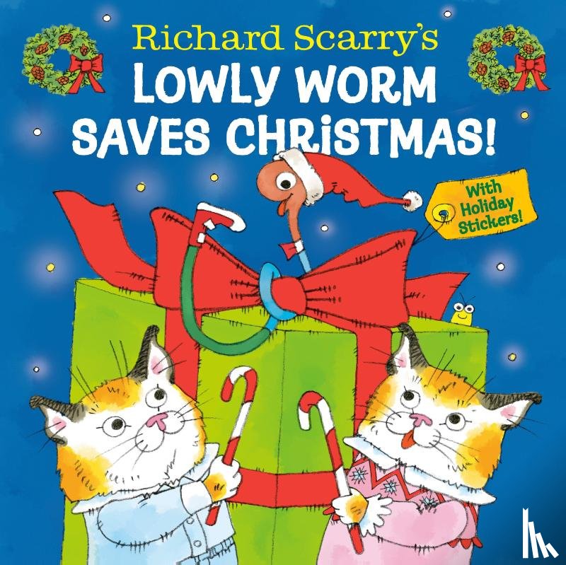 Scarry, Richard - Richard Scarry's Lowly Worm Saves Christmas!