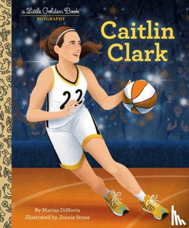 DiNovis, Marisa, Stone, Joanie - Caitlin Clark: A Little Golden Book Biography