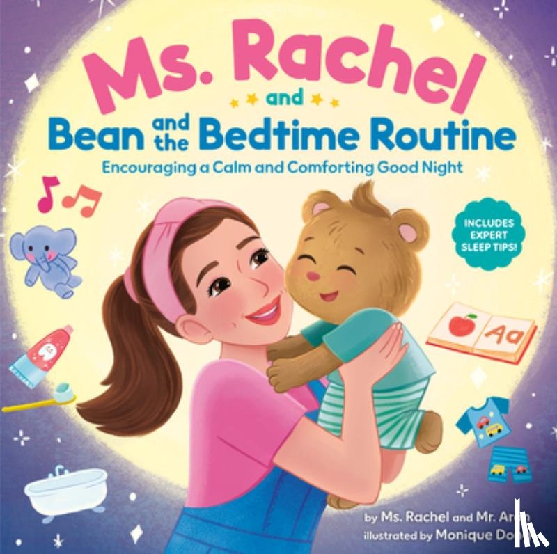 Rachel, Ms., Aron, Mr. - Ms. Rachel and Bean and the Bedtime Routine