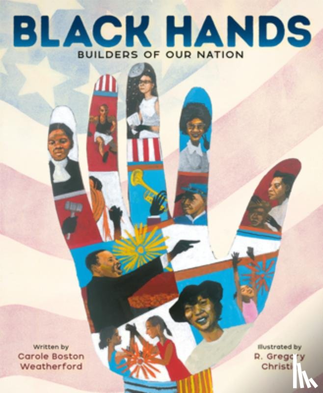 Weatherford, Carole Boston, Christie, R. Gregory - Black Hands