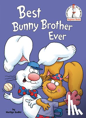 Sadler, Marilyn, Bowers, Tim - Best Bunny Brother Ever