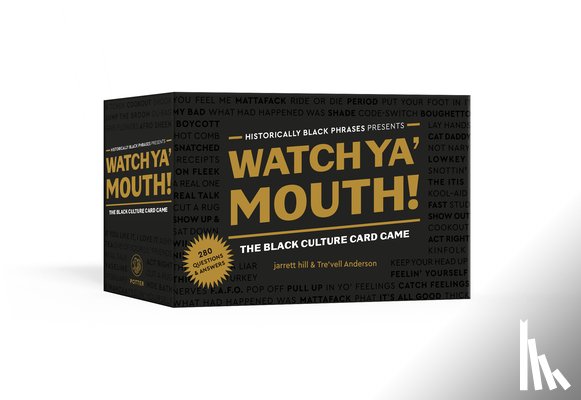 Hill, Jarrett, Anderson, Tre'vell - Watch Ya' Mouth!