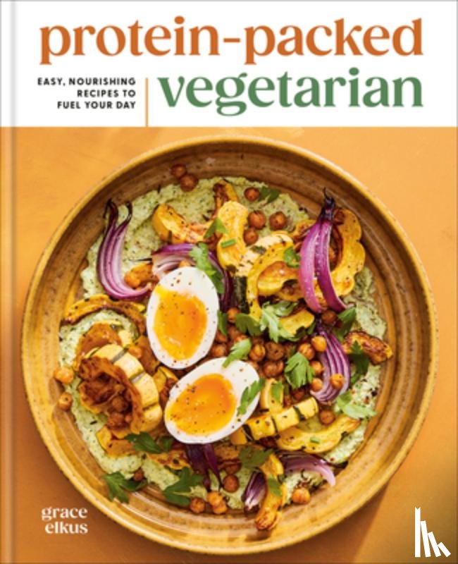 Elkus, Grace - Protein-Packed Vegetarian