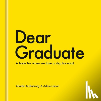 McEnerney, Charles, Larson, Adam - Dear Graduate