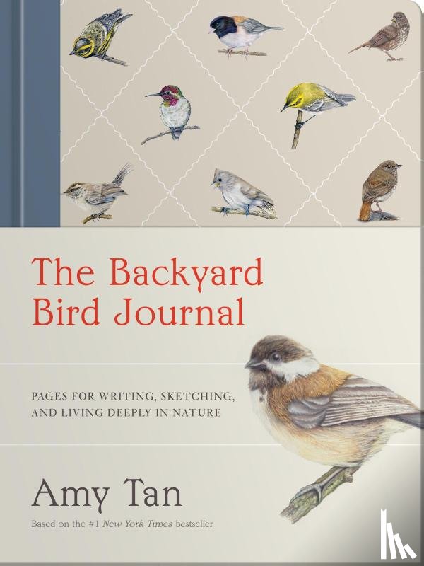 Tan, Amy - The Backyard Bird Journal