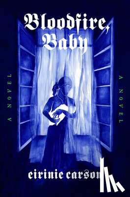 Carson, Eirinie - Bloodfire, Baby