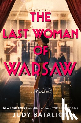 Batalion, Judy - The Last Woman of Warsaw