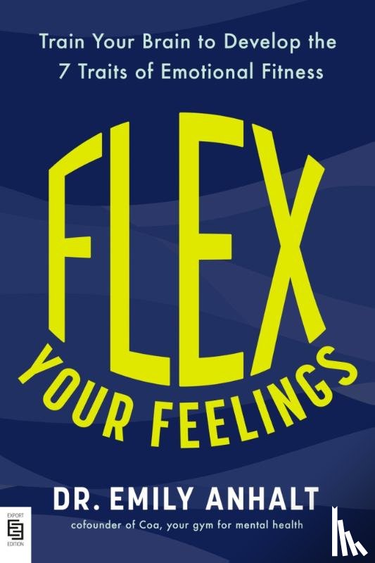 Anhalt, Dr. Emily - Flex Your Feelings