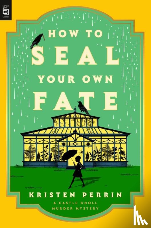 Perrin, Kristen - How to Seal Your Own Fate