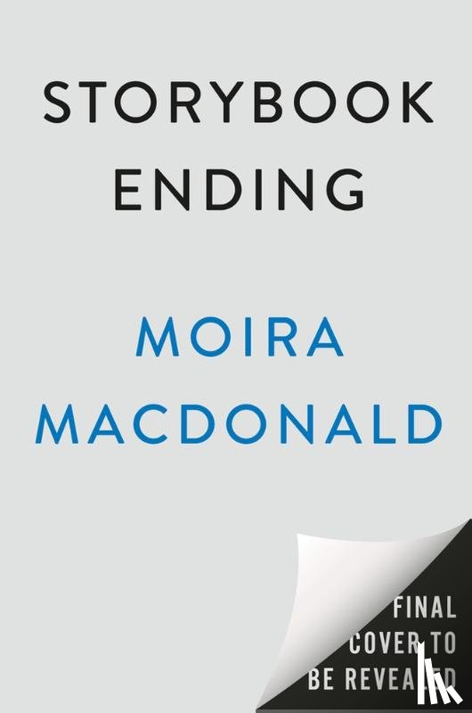 Macdonald, Moira - Storybook Ending