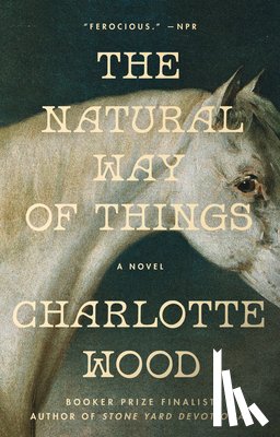 Wood, Charlotte - The Natural Way of Things