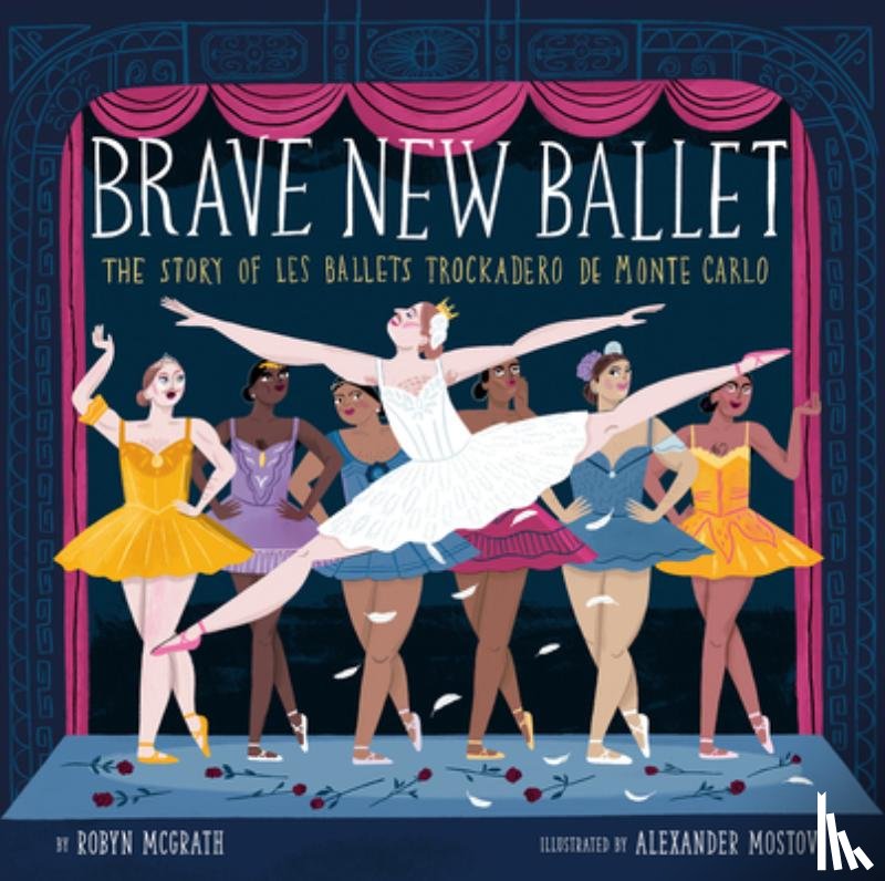 McGrath, Robyn - Brave New Ballet