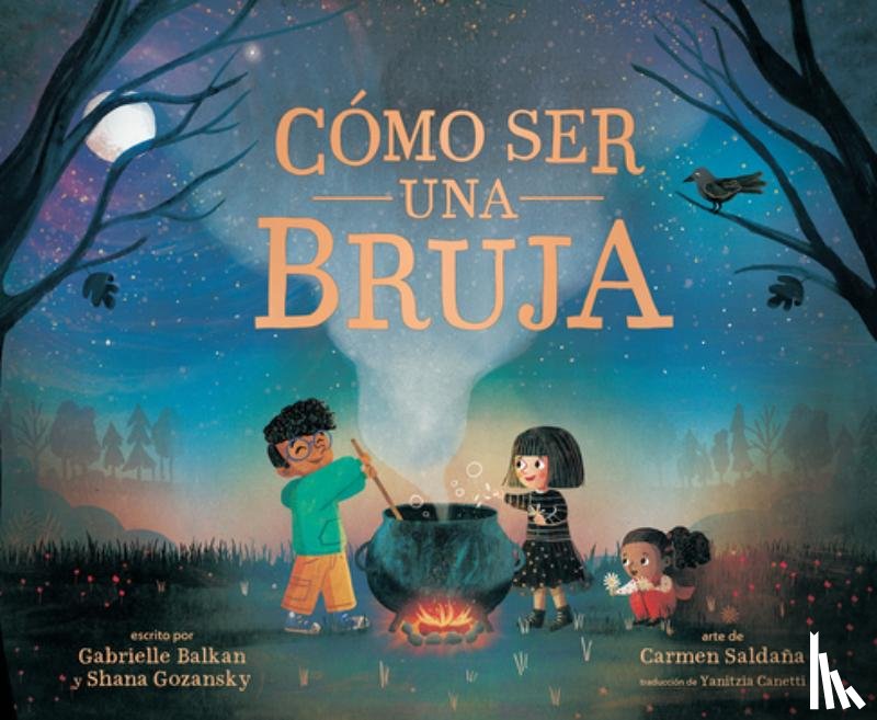 Balkan, Gabrielle - Cómo Ser Una Bruja (How to Be a Witch Spanish Edition)