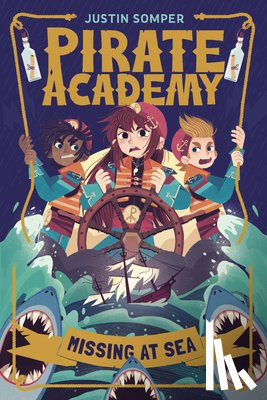 Somper, Justin - Pirate Academy: Missing at Sea
