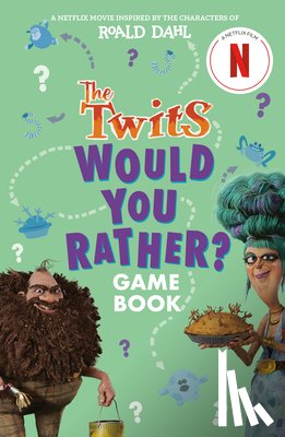 Panton, Gary - The Twits: Would You Rather? Game Book