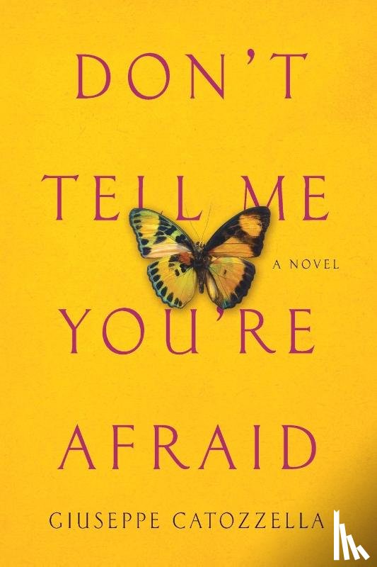 Catozzella, Giuseppe - Catozzella, G: Don't Tell Me You're Afraid