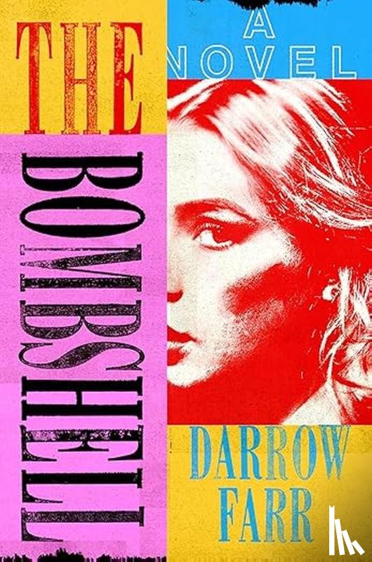 Farr, Darrow - The Bombshell