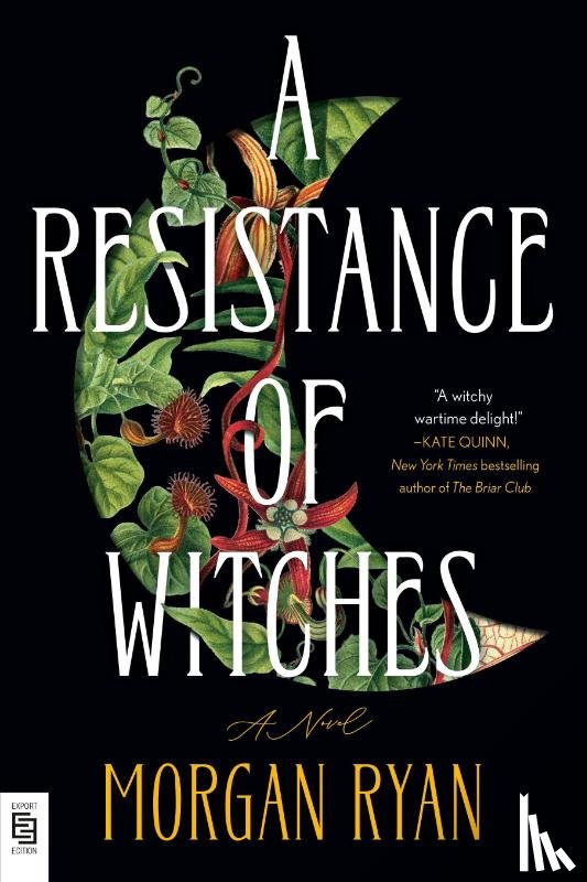Ryan, Morgan - A Resistance of Witches