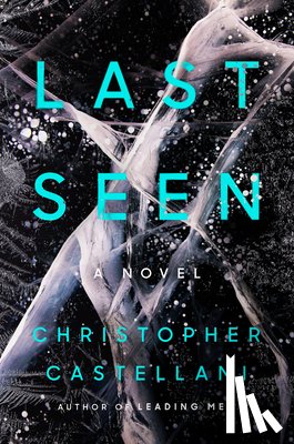 Castellani, Christopher - Last Seen