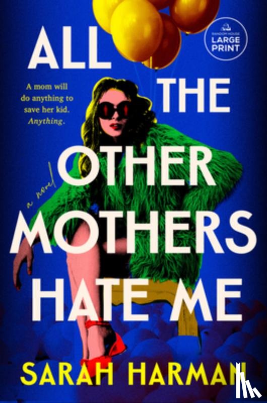 Harman, Sarah - All the Other Mothers Hate Me
