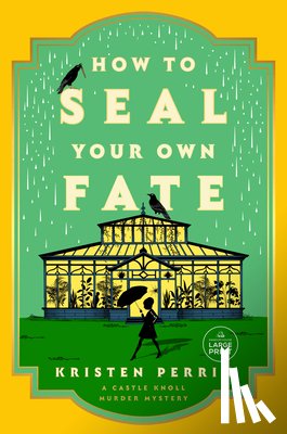 Perrin, Kristen - How to Seal Your Own Fate