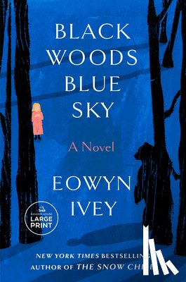 Ivey, Eowyn - Black Woods, Blue Sky