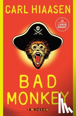Hiaasen, Carl - Bad Monkey