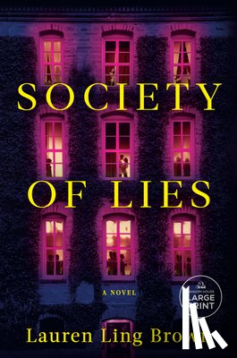 Brown, Lauren Ling - Society of Lies: Reese's Book Club: A Novel