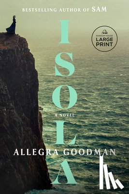 Goodman, Allegra - Isola: Reese's Book Club: A Novel