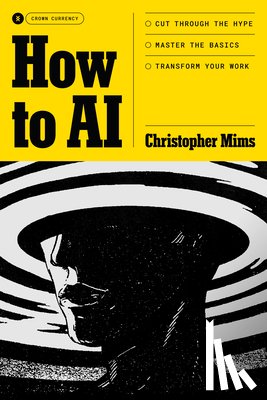 Mims, Christopher - How to AI