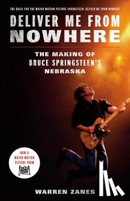 Zanes, Warren - Deliver Me from Nowhere (Movie Tie-In)