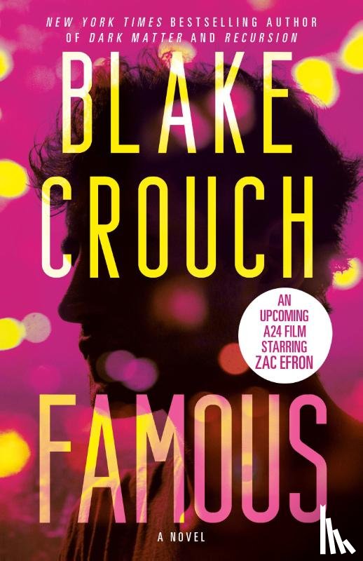 Crouch, Blake - Famous