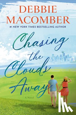 Macomber, Debbie - Chasing the Clouds Away