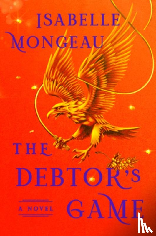 Mongeau, Isabelle - The Debtor's Game