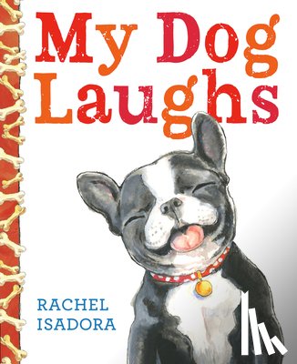 Isadora, Rachel - My Dog Laughs