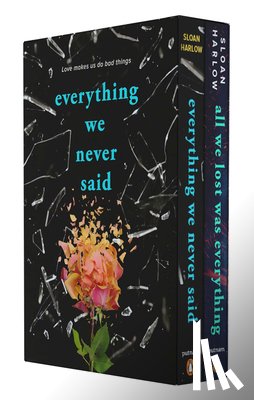 Harlow, Sloan - Everything We Never Said and All We Lost Was Everything Box Set