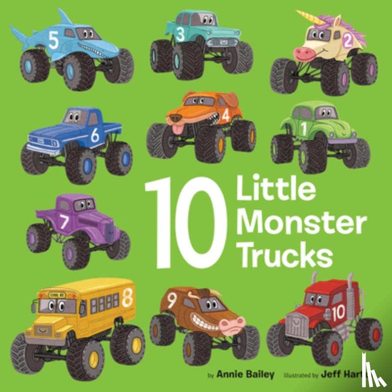 Bailey, Annie, Harter, Jeff - 10 Little Monster Trucks