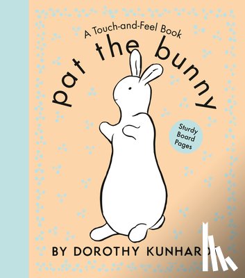 Kunhardt, Dorothy - Pat the Bunny
